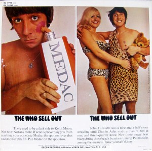Two of a young man's life pursuits: clearing up those pesky pimples, so he can look good for Jane in a loincloth! The back cover of the "Sell Out" LP.
