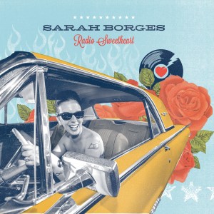 Sarah sports shades on the album cover art for "Radio Sweetheart"
