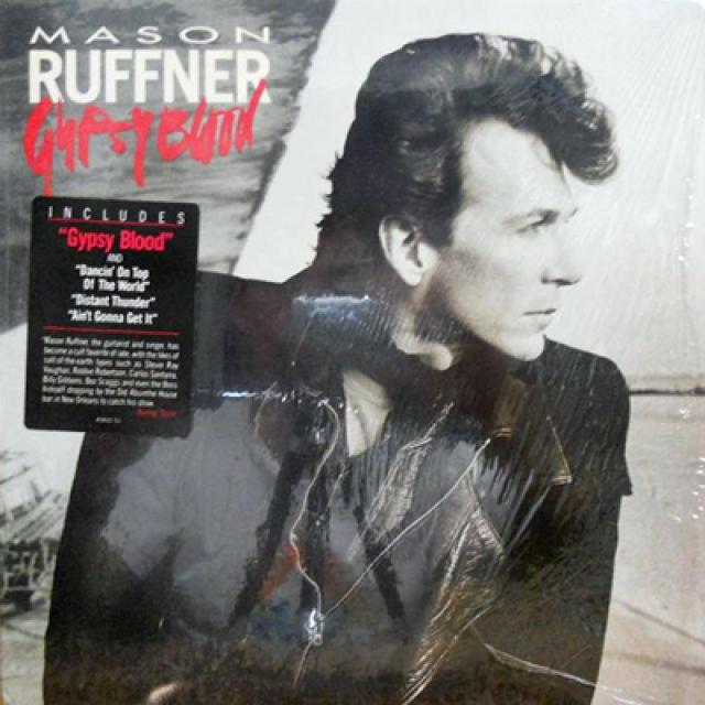 Ruffner 'n' Ready: Mason's '87 LP, "Gypsy Blood"